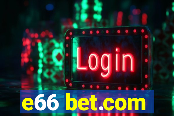 e66 bet.com